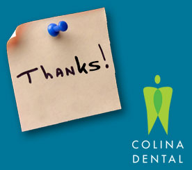Thanks - Colina Dental Testimonial